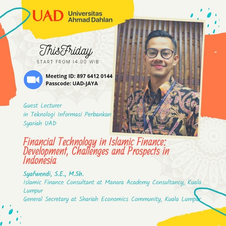 Visiting Lecturer PBS UAD: Finansial Teknologi Dalam Keuangan Islam