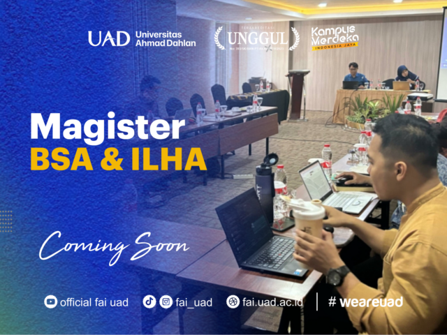 FAI UAD Targetkan Awal Tahun Depan Berdiri Program Magister BSA dan ILHA