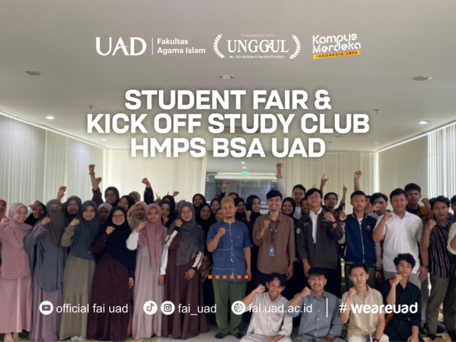 STUDENT FAIR & KICK OFF STUDY CLUB HMPS BSA UAD 2024: OPTIMALISASI PENYALURAN MINAT BAKAT, FROM ZERO TO HERO