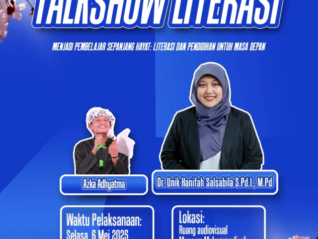 Talkshow Literasi 2025 Hadirkan Inspirasi: Menjadi Pembelajar Sepanjang Hayat untuk Masa Depan Cerah